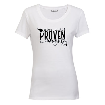 Until Proven Naughty - Christmas - Ladies - T-Shirt