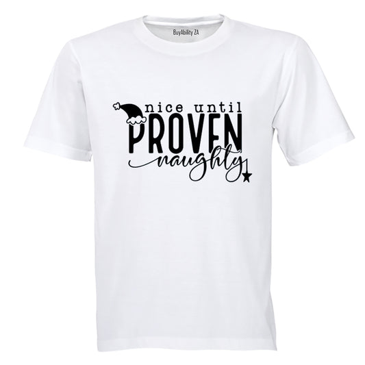 Until Proven Naughty - Christmas - Adults - T-Shirt