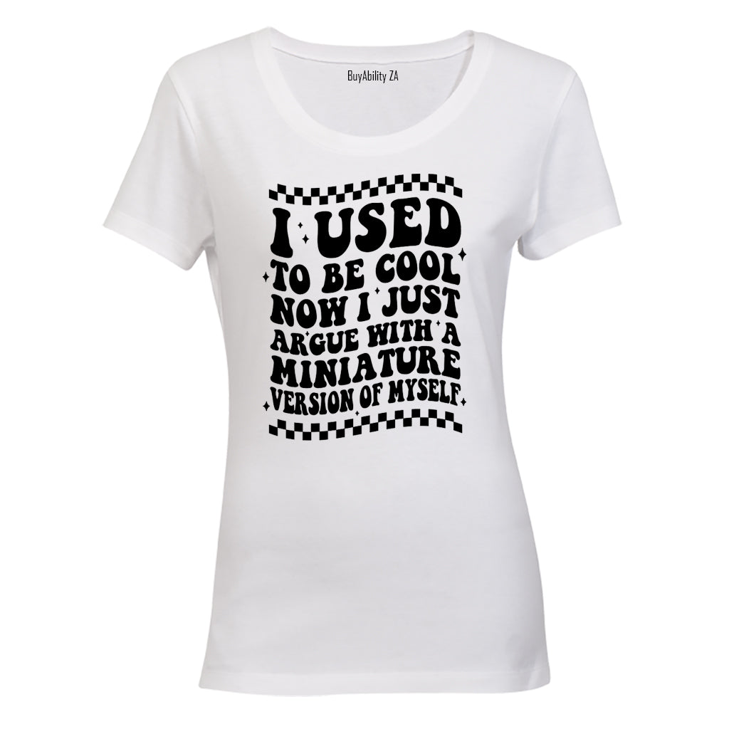 Used To Be Cool - Mom - Ladies - T-Shirt - BuyAbility South Africa