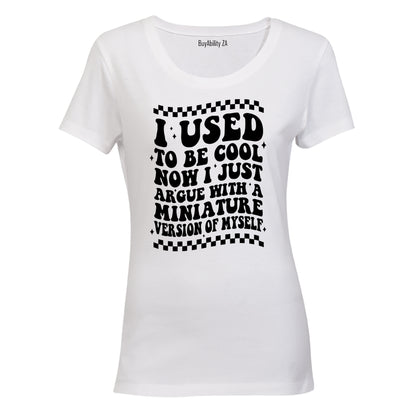 Used To Be Cool - Mom - Ladies - T-Shirt - BuyAbility South Africa