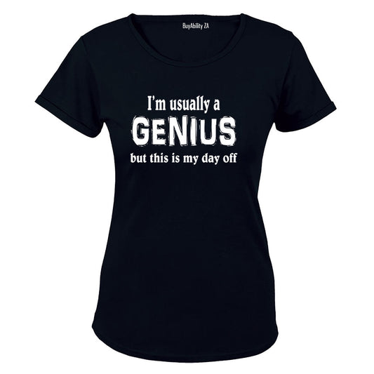 Usually a Genius - Ladies - T-Shirt
