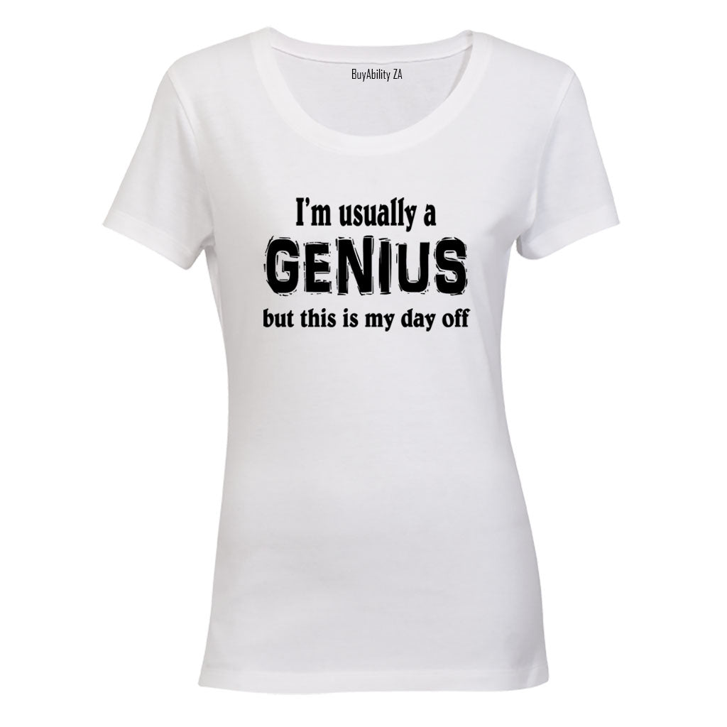 Usually a Genius - Ladies - T-Shirt