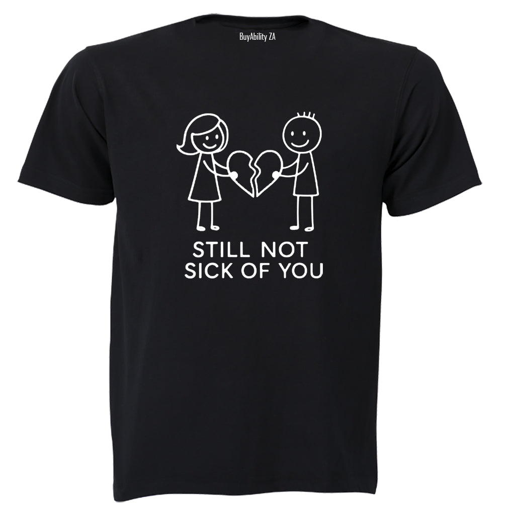Valentine's - Still Not - Adults - T-Shirt - BuyAbility South Africa