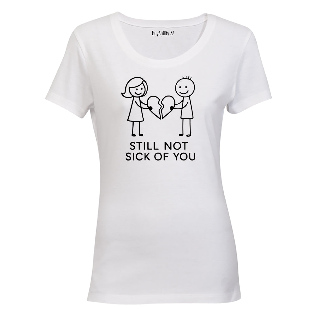 Valentine's - Still Not - Ladies - T-Shirt - BuyAbility South Africa