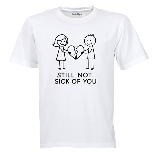 Valentine's - Still Not - Adults - T-Shirt - BuyAbility South Africa