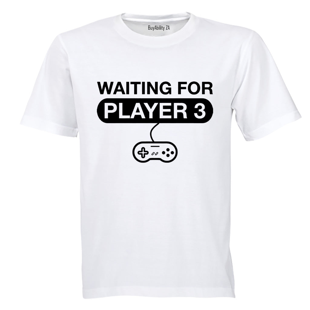 Waiting For Player 3 - Adults - T-Shirt