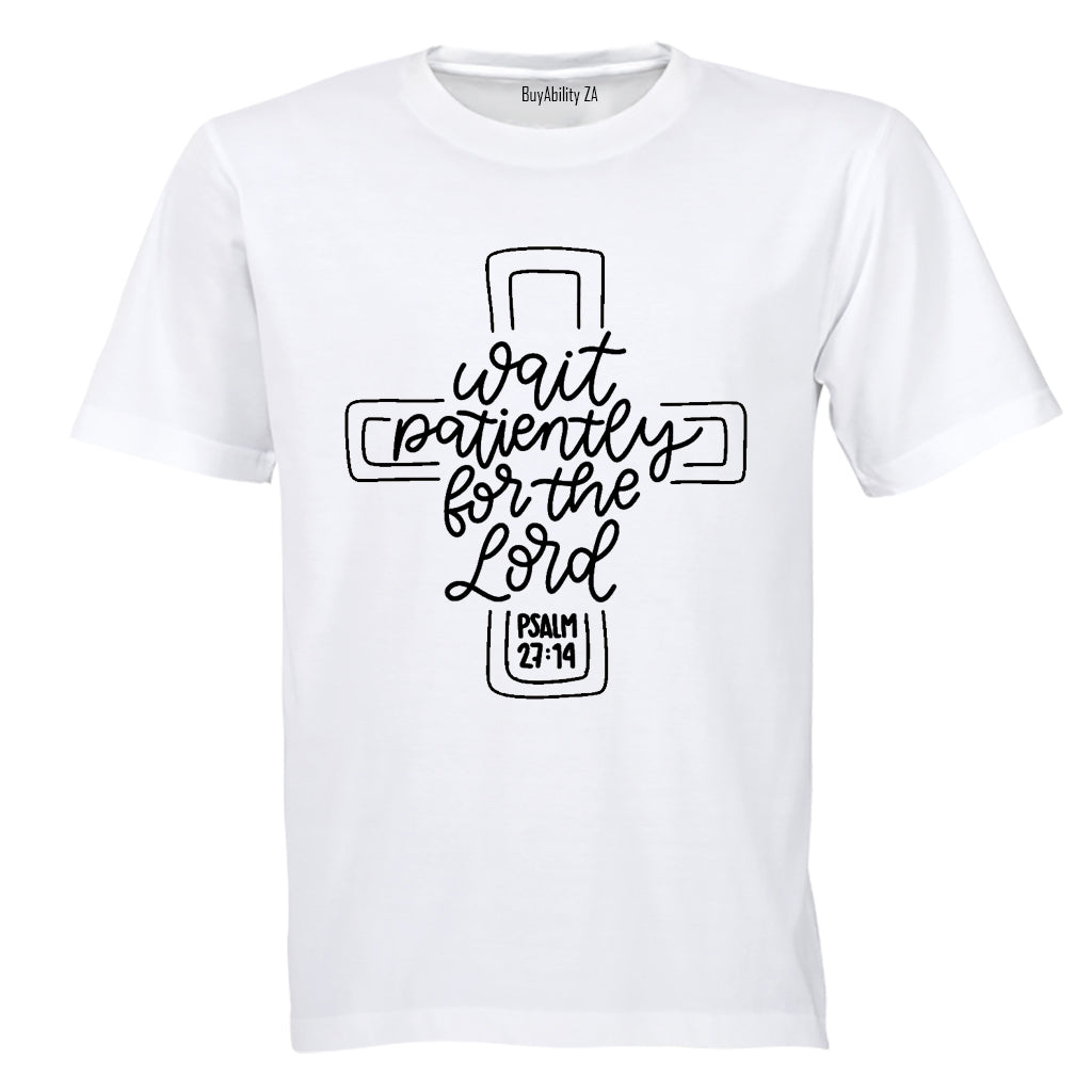 Wait Patiently For The Lord - Adults - T-Shirt