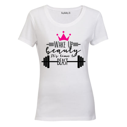 Wake up Beauty - It's Time to Beast - Ladies - T-Shirt - BuyAbility