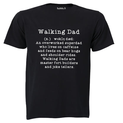 Walking Dad Definition - Adults - T-Shirt