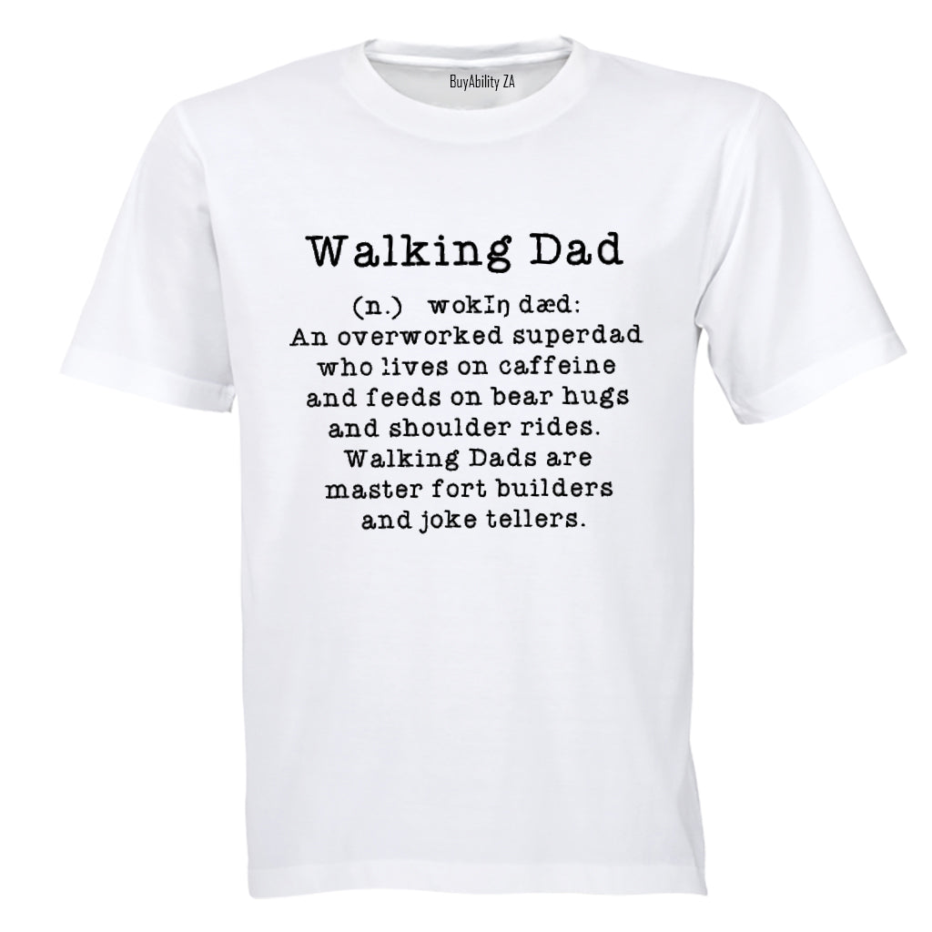 Walking Dad Definition - Adults - T-Shirt