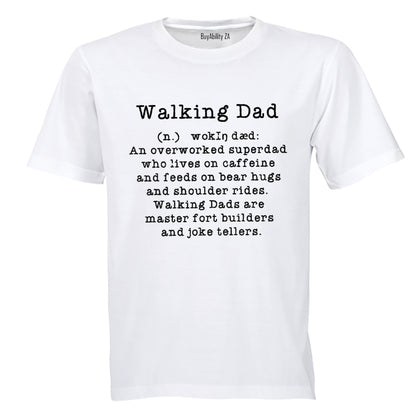 Walking Dad Definition - Adults - T-Shirt