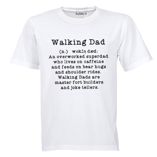 Walking Dad Definition - Adults - T-Shirt