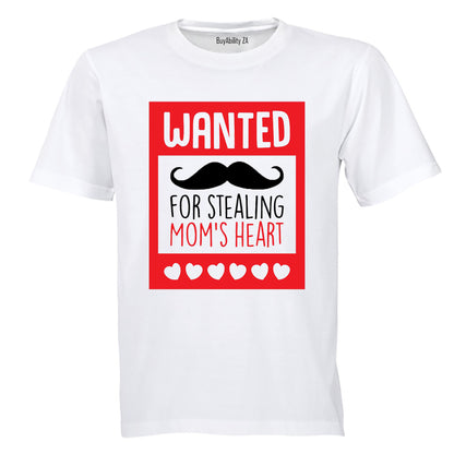 Wanted for Stealing Mom's Heart - Valentine - Kids T-Shirt