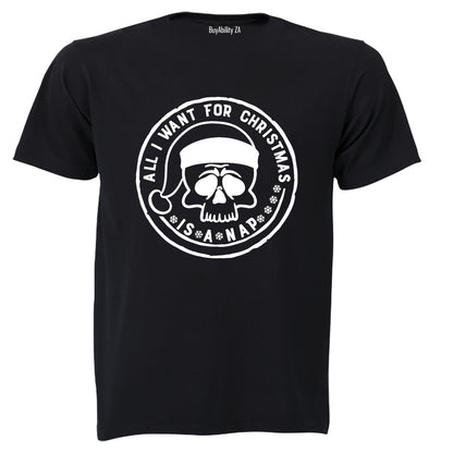 Want for Christmas Is A NAP - Adults - T-Shirt