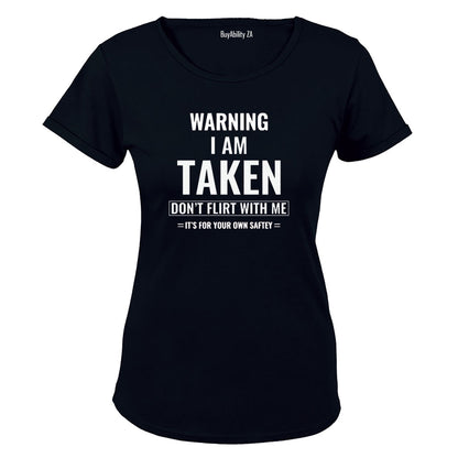 Warning - Don't Flirt With Me - Ladies - T-Shirt - BuyAbility South Africa
