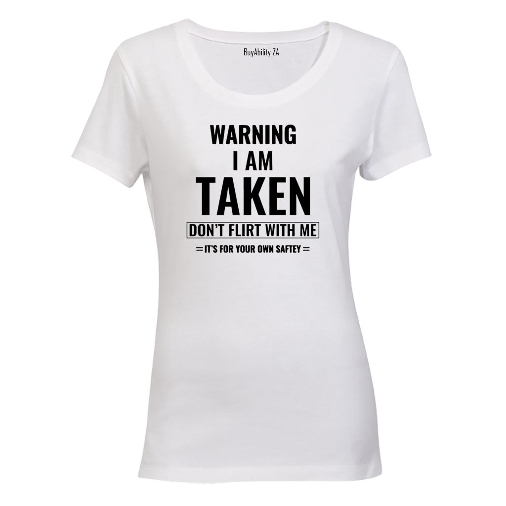 Warning - Don't Flirt With Me - Ladies - T-Shirt - BuyAbility South Africa
