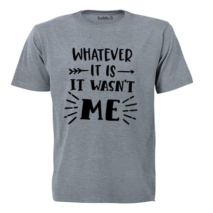 Wasn't Me - Adults - T-Shirt - BuyAbility South Africa