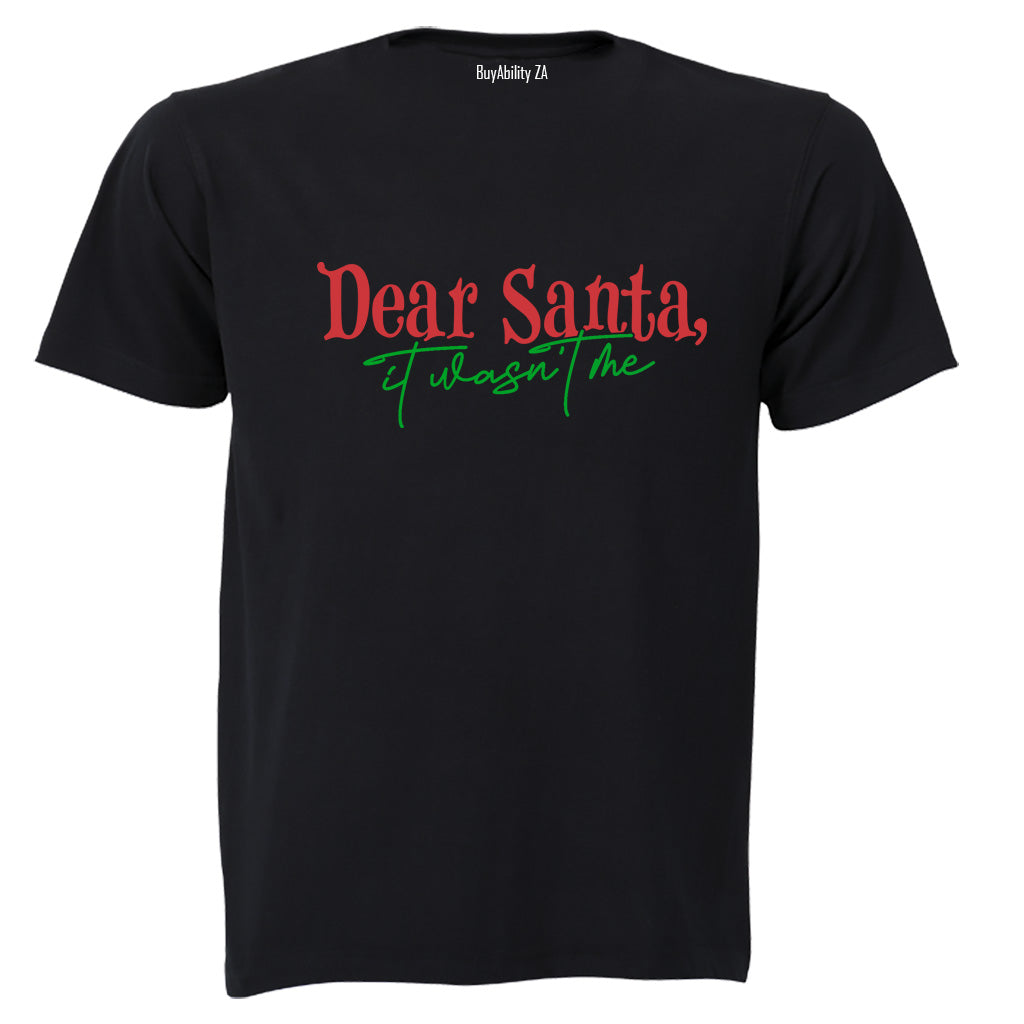 Wasn't Me - Christmas - Adults - T-Shirt - BuyAbility South Africa
