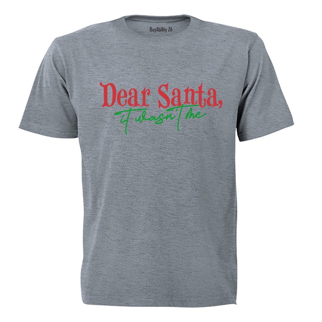Wasn't Me - Christmas - Adults - T-Shirt - BuyAbility South Africa