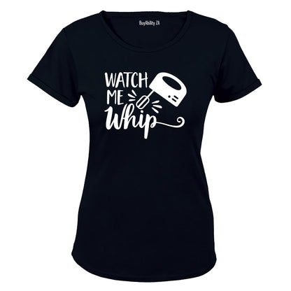 Watch Me Whip - Ladies - T-Shirt