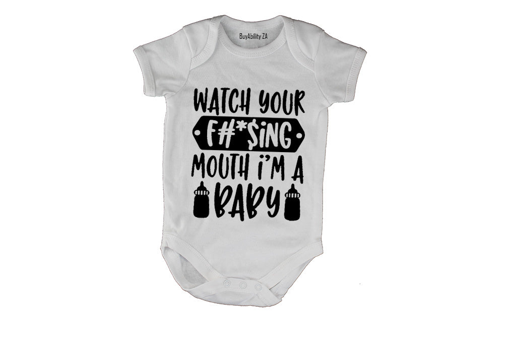 Watch Your Mouth - Baby Grow