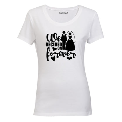 Decided on Forever - Wedding - Ladies - T-Shirt - BuyAbility South Africa