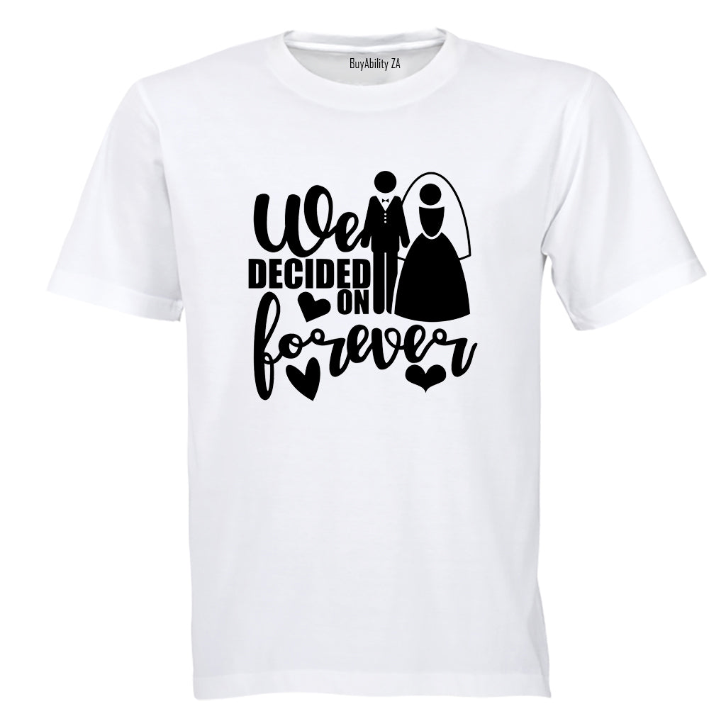 Decided on Forever - Wedding - Adults - T-Shirt - BuyAbility South Africa