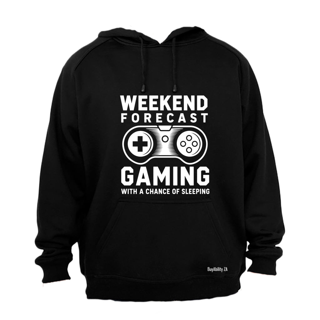 Weekend Forecast Gaming - Hoodie - BuyAbility South Africa