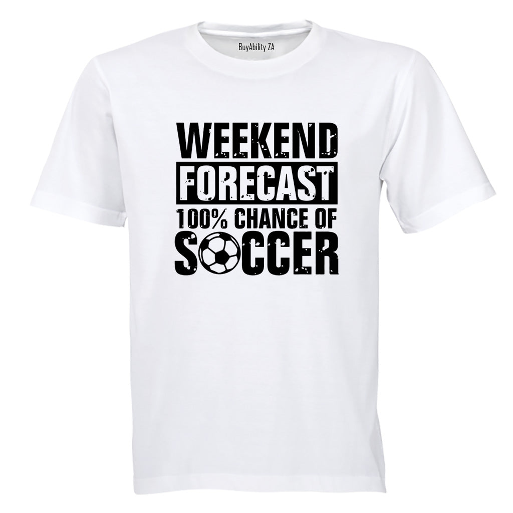 Weekend Forecast Soccer - Adults - T-Shirt - BuyAbility South Africa