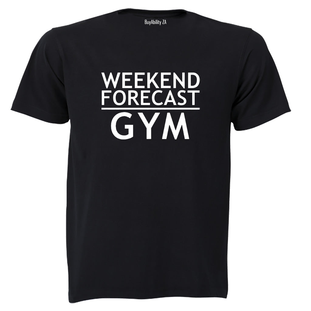 Weekend Forecast GYM - Adults - T-Shirt - BuyAbility South Africa