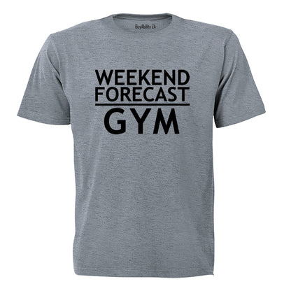 Weekend Forecast GYM - Adults - T-Shirt - BuyAbility South Africa