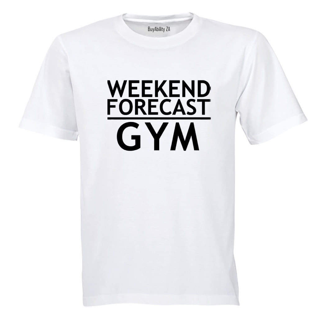 Weekend Forecast GYM - Adults - T-Shirt - BuyAbility South Africa