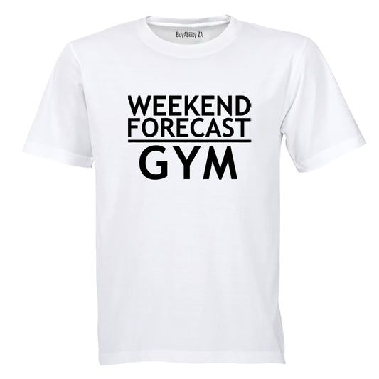 Weekend Forecast GYM - Adults - T-Shirt - BuyAbility South Africa