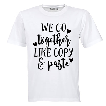 We Go Together Like - Valentine Inspired - Adults - T-Shirt