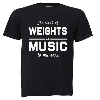 Weights Is Music - Adults - T-Shirt