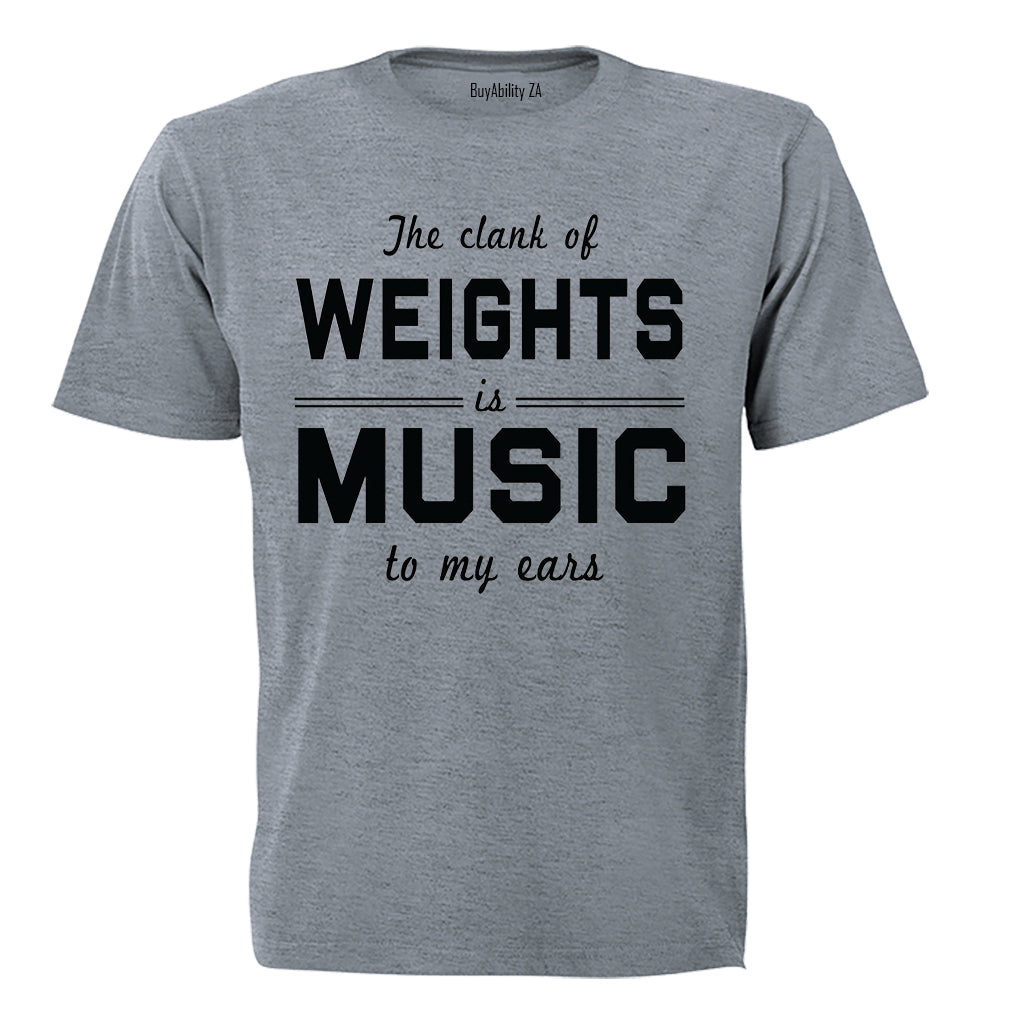 Weights Is Music - Adults - T-Shirt