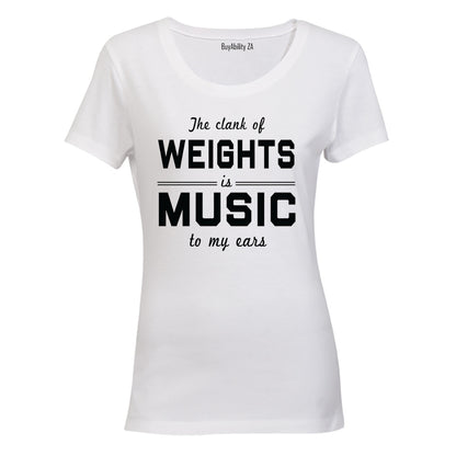 Weights Is Music - Ladies - T-Shirt