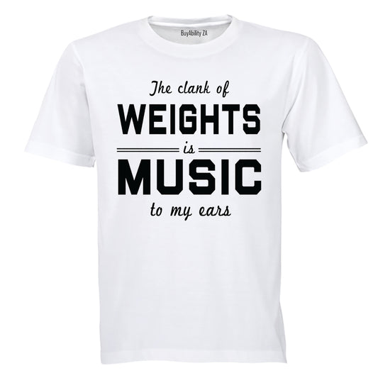 Weights Is Music - Adults - T-Shirt