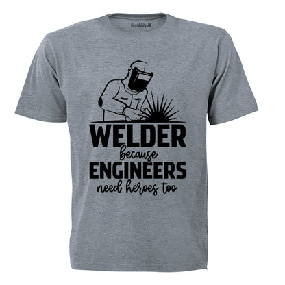 Welder Because - Adults - T-Shirt - BuyAbility South Africa