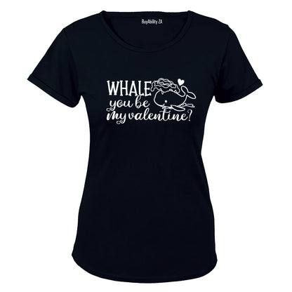 Whale You Be My VALENTINE - Ladies - T-Shirt