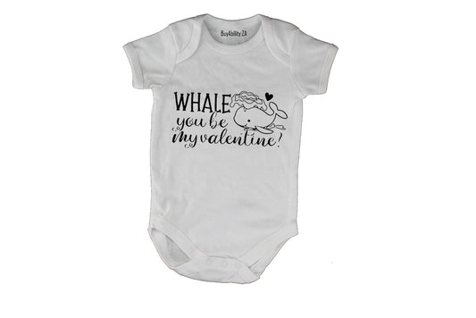 Whale You Be My VALENTINE - Baby Grow