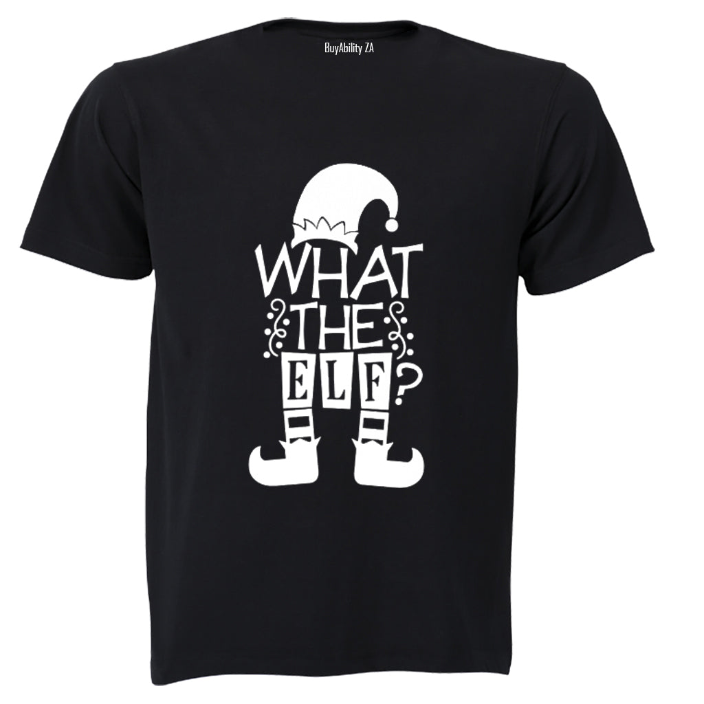 What The Christmas Elf - Adults - T-Shirt
