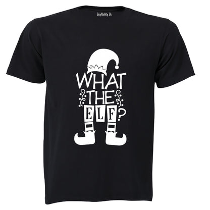 What The Christmas Elf - Adults - T-Shirt