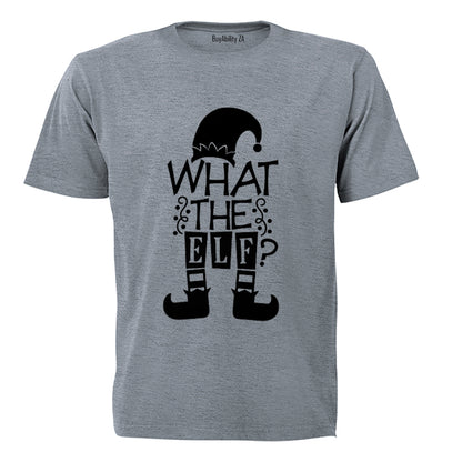 What The Christmas Elf - Adults - T-Shirt