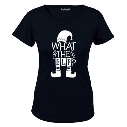 What The Christmas Elf - Ladies - T-Shirt