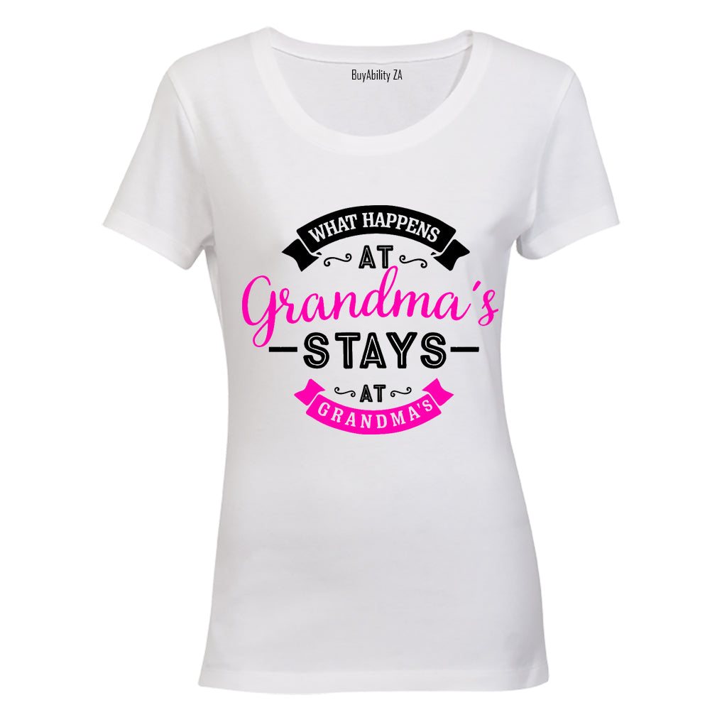 What Happens at Grandma's House.. - Ladies - T-Shirt - BuyAbility