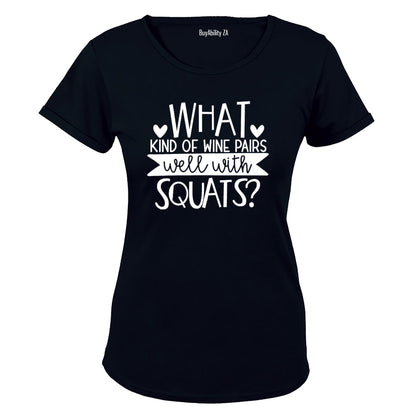 What Kind of Wine Pairs with Squats - Ladies - T-Shirt - BuyAbility