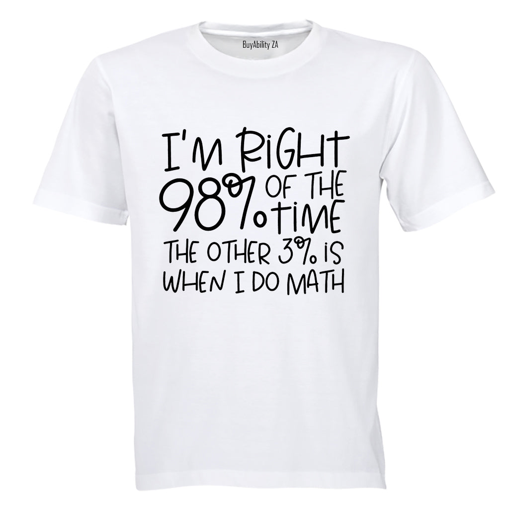 When I Do Math - Adults - T-Shirt - BuyAbility South Africa