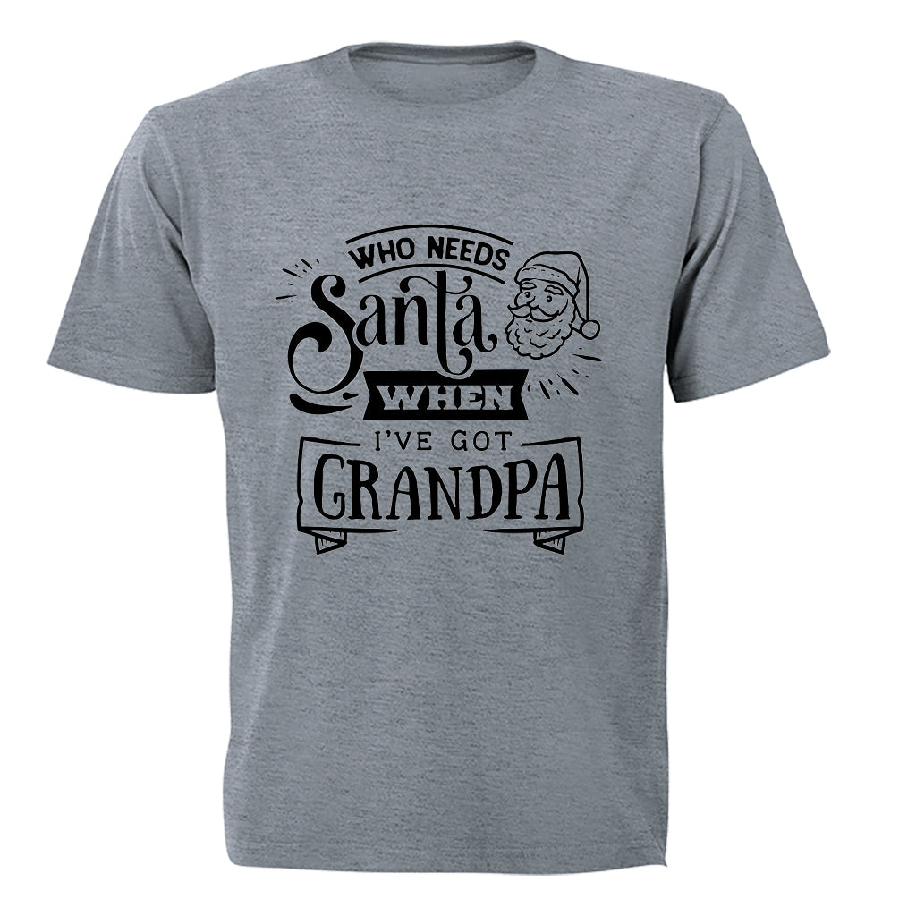 When I've Got Grandpa - Christmas - Kids T-Shirt - BuyAbility South Africa