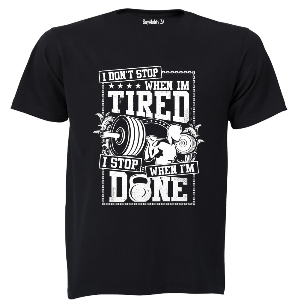 When I'm Done GYM - Adults - T-Shirt - BuyAbility South Africa